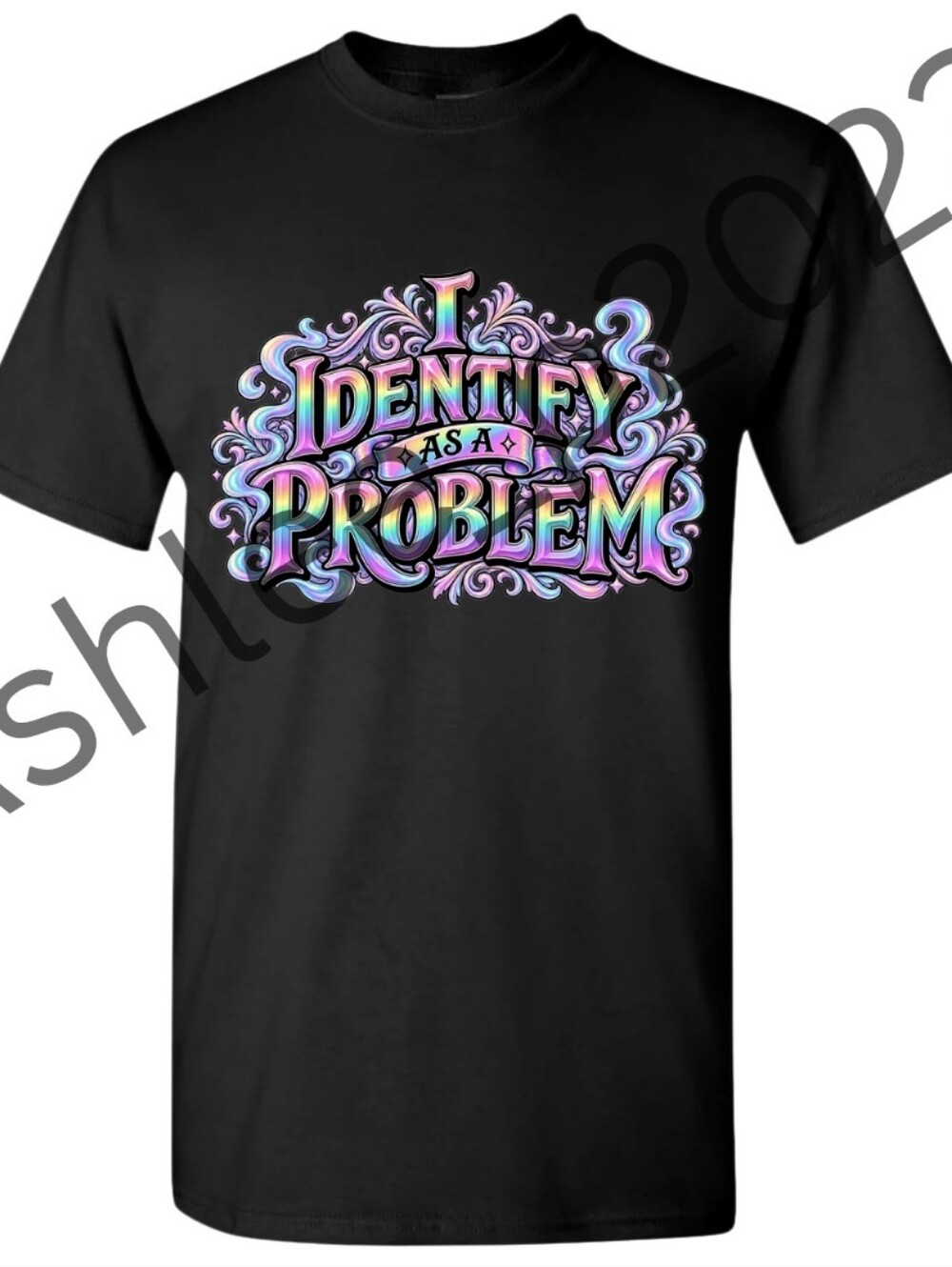 I Identify As A Problem Unisex Short Sleeve Graphic Tee Shirt